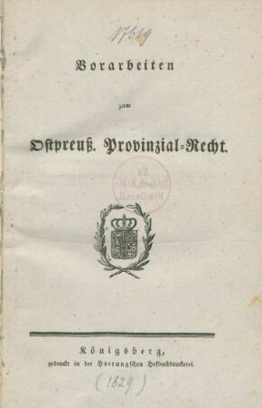 Vorarbeiten zum Ostpreuß. Provinzial-Recht