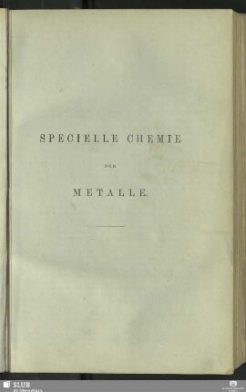 Specielle Chemie Der Metalle