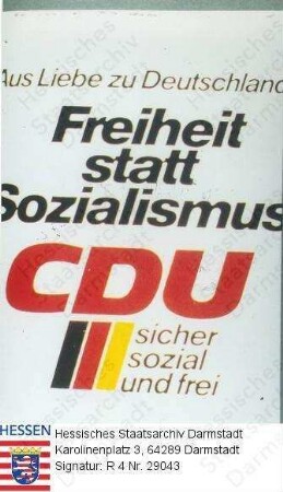 Deutschland (Bundesrepublik), 1976 Oktober 3 / Wahlplakat der CDU (Christlich-Demokratische Union) zur Bundestagswahl am 3. Oktober 1976 / Schriftplakat, schwarz-gelb-rote Schrift auf weißem Grund