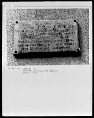 Gedenktafel für Friedrich Siebert, 1856 Gründer der Landsmannschaft Hasso Borussia