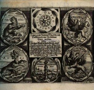 Sciographia Cosmica. Das ist Newes Emblematisches Büchlein : darinen in acht Centuriis die Vornembste[n] Stätt Vestung, Schlösser [et]c. der gantzen Welt, gleichsamb adumbrirt und in Kupffer gestochen, mit schönen Lateinischen und Teutsche[n] Versiculn ad Vivum abgebildet werden ..., 2 = Littera B. darinen ... Stätt, Vestung Flecken, und Schlösser, so da ligen in Thüringen, Sachsen, Schlesien, Poln, Preuse[n] Pomern, Meckelburg, Hollstein, Denema: und Schweden &.