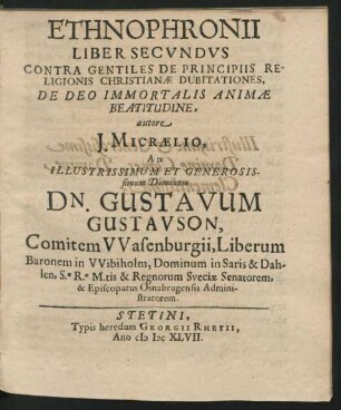 2: De Deo Immortalis Animae Beatitudine : Ad ... Dn. Gustavum Gustavson, Comitem Wasenburgii, Liberum Baronem in Wibiholm ...