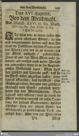 Das XVI. Capittel. Von dem Abendmahl. Aus Matth. XXVI. 26. seq. Marc. XIV. 22. seq. Luc. XXII.19. seq. I. Cor. XI. 23. seq.