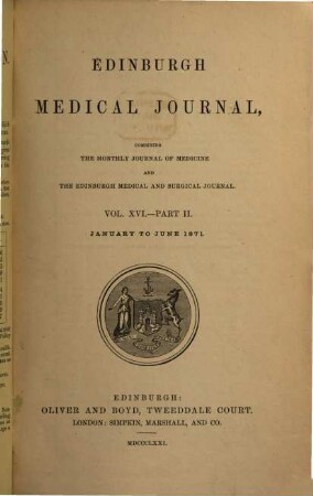 Edinburgh medical journal. 16,2. 1871