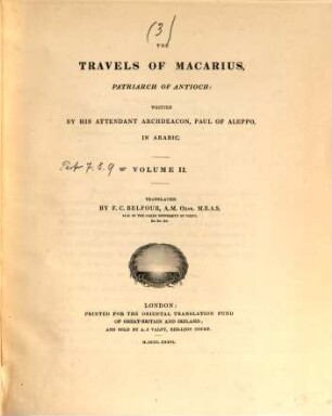 The Travels of Macarius, Patriarch of Antioch. 7 = Vol. 2, Novogorod, Moscow and the Cossack Country