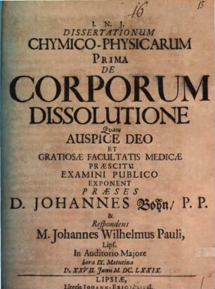 Dissertationum chymico-physicarum I. de corporum dissolutione