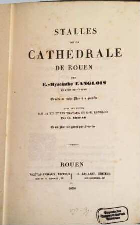 Stalles de la cathédrale de Rouen : Ornées de treize [13] planches gravées