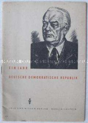 Propagandaschrift zum einjährigen Bestehen der DDR