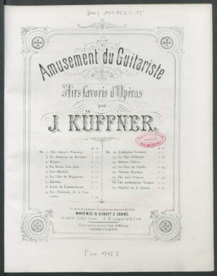 Nr. 15: Airs favoris [von Heinrich Esser] : airs favoris d'opéras