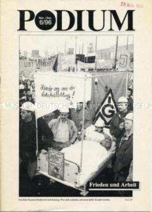 Monatszeitschrift der Deutschen Friedensunion (DFU) "Podium" u.a. zum Abkommen von Dayton zur Beendigung des Krieges in Bosnien und Herzogowina, über die Entwicklung der NATO seit dem Ende des "Kalten Krieges" und über den Status von Frauen in der Bundeswehr - Sachkonvolut