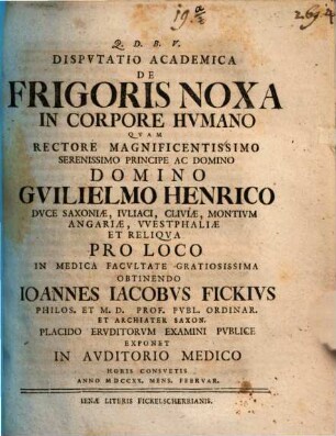 Disp. acad. de frigoris noxa in corpore humano