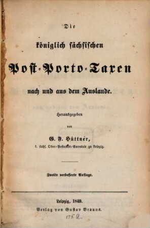 Die königl. sächsischen Post-Porto-Taxen nach und aus dem Auslande