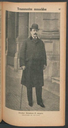 Doctor Esteban P. Adaro, gobernador de San Luis - [Retrato] : Transeúntes conocidos