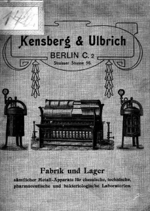 Preis-Verzeichnis: Fabrik und Lager sämtlicher Metall-Apparate für chemische, technische, pharmaceutische und bakteriologische Laboratorien