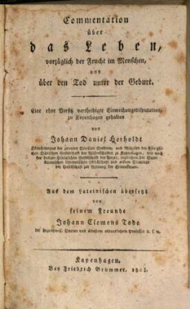 Commentation über das Leben, vorzüglich der Frucht im Menschen, und über den Tod unter der Geburt