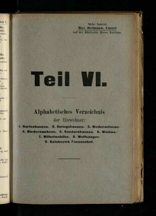 Alphabetisches Verzeichnis der Einwohner: Harleshausen, Ihringshausen, Niedervellmar, Niederzwehren, Sandershausen, Waldau, Wilhelmshöhe, Wolfsanger, Gutsbezirk Fasanenhof