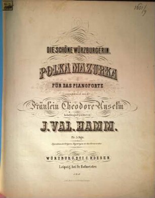 Die schöne Würzburgerin : Polka-Mazurka für das Pianoforte