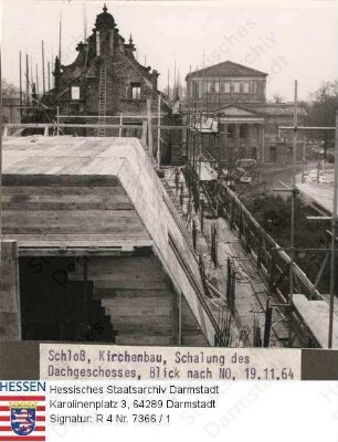 Darmstadt, Schloss / Bild 1 bis 3: Kirchenbau, Schalung des Dachgeschosses