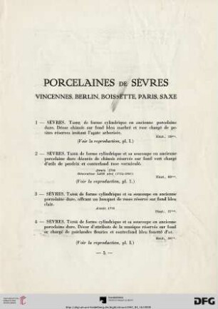 Porcelaines de Sèvres, Vincennes, Berlin, Boissette, Paris, Saxe (Nr. 1-82)