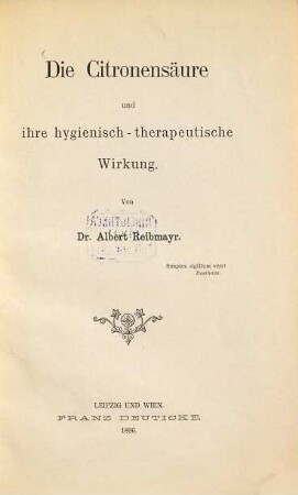 Die Citronensaeure und ihre hygienisch-therapeutische Wirkung