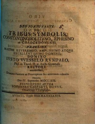 De tribus symbolis, Constantinopolitano, Ephesino et Chalcedonensi