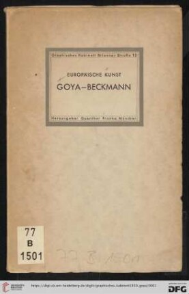 Goya, Ingres, Daumier, Bresdin, Marées, Maillol, Renoir, Cézanne, van Gogh, Gauguin, Redon, Munch, Ensor, Beckmann