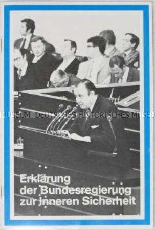 Broschüre mit dem Wortlaut einer Regierungserklärung zur inneren Sicherheit vom 7. Juni 1972