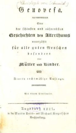 Genovefa : Eine der schönsten und rührendsten Geschichten des Alterthums ; neuerzählt für alle guten Menschen besonders für Mütter und Kinder
