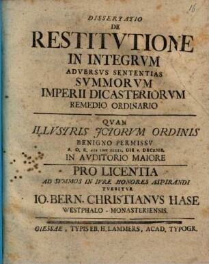 Diss. de restitutione in integrum adversus sententias summorum Imperii dicasteriorum remedio ordinario