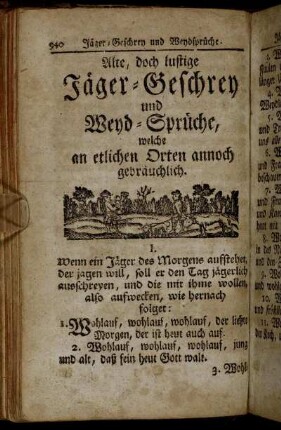 Alte, doch lustige Jäger-Geschrey und Weyd-Sprüche, welche an etlichen Orten annoch gebräuchlich.