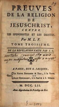 Preuves de la religion de Jésus-Christ contre les spinosistes et les déistes. 3, De la révélation faite par J. C.