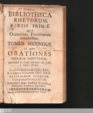 Partis Primae Quae Oratoriam Facultatem complectitur, Tomus Secundus: In Quo Orationes Sacrae, & Panegyricae