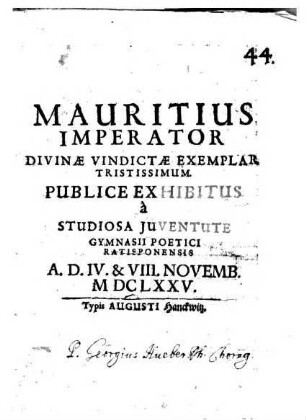 Mauritius Imperator Divinae Vindictae exemplar tristissimum : [Periocha]