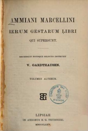 Ammiani Marcellini rerum gestarum libri qui supersunt, 2