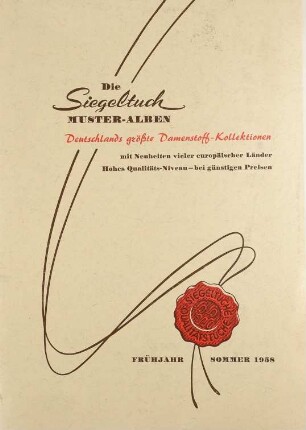 Die Siegeltuch Muster-Alben (Frühjahr/Sommer 1958)