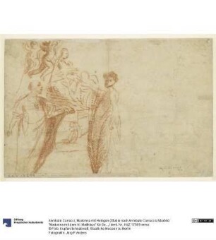 Madonna mit Heiligen (Studie nach Annibale Carraccis Altarbild "Madonna mit dem hl. Matthäus" für San Prospero in Reggio Emilia, heute Gemäldegalerie Alte Meister, Dresden)