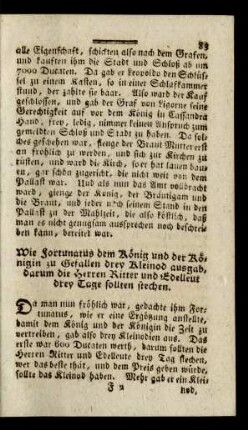 Wie Fortunatus dem König und der Königin zu Gefallen drey Kleinod ausgab ...