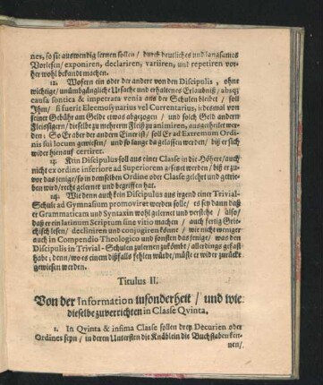 Titulus II. Von der Information insonderheit/ und wie dieselbige zuverrichten in Classe Quinta.