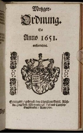 Metzger-Ordnung. So Anno 1651. auffgerichtet.