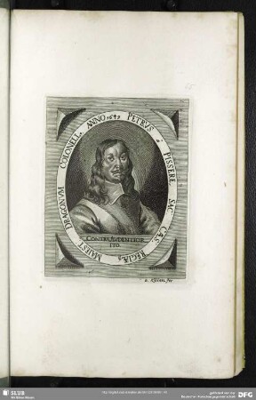 Petrus a Pissere, Sac: Caes: Regiaeq[ue] Maiest: Dragonum Colonell[us] Anno 1649.
