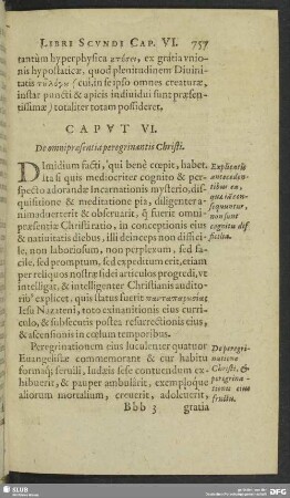 Caput VI. De omnipraesentia peregrinantis Christi