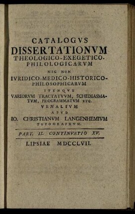 Part. II. Continuatio XV. Lipsiae MDCCLVII.