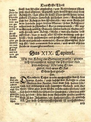 Das XIX. Capittel. Wie der König ein Saduceer warde, grewlich tyrannisiret wider die Phariseer vnd iren anhang, Wie lang Er fur Erben hat gelassen.