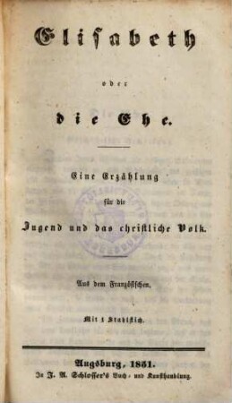 Elisabeth oder die Ehe : eine Erzählung für die Jugend und das christliche Volk