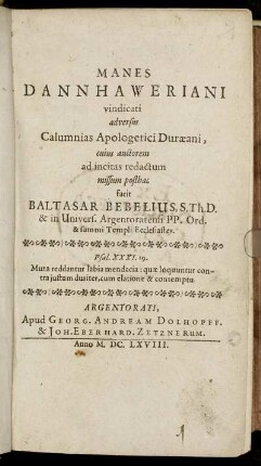 Manes Dannhaweriani vindicati adversus Calumnias Apologetici Duraeani,