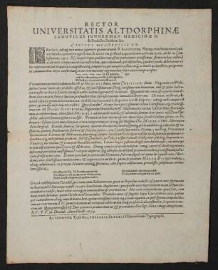 Rector Universitatis Altdorphinae Ludovicus Jungerman Medicinae D. & Professor Puclicus &c. Civibus Academicis S. D. ... B. V. P. P. 16. Decemb. Anno Christi 1634