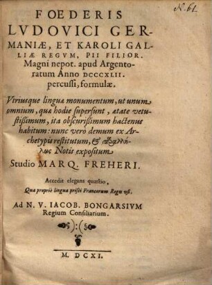 Foederis Ludovici Germaniae, et Karoli Galliae regum, Pii filior. Magni nepot. apud Argentoratum Ao. 842 percussi, formulae