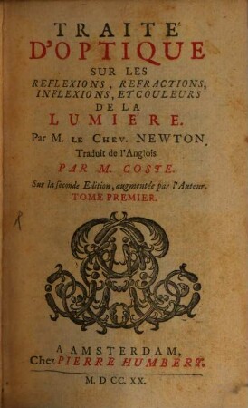 Traité D'Optique Sur Les Reflexions, Refractions, Inflexions, Et Couleurs De La Lumière