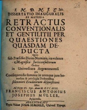 Dissertatio Inauguralis Ex Materia Retractus Conventionalis Et Gentilitii Per Quaestiones Quasdam Deducta