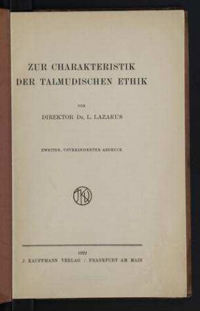 Zur Charakteristik der talmudischen Ethik / von L. Lazarus
